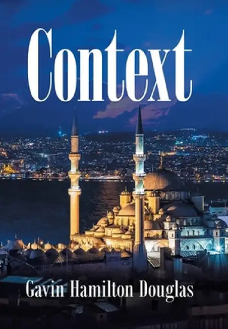 Context by Gavin Hamilton Douglas