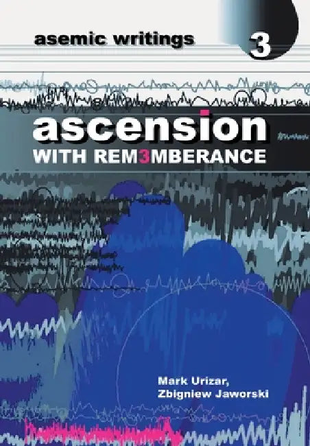 ascension: With Rem3mbrance by Mark Urizar, Zbigniew Jaworski