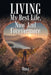 LIVING My Best Life, Now And Forevermore by Oma