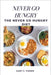 Never Go Hungry: The Never Go Hungry Diet by Gary C. Fisher