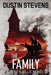 The Family: A Suspense Thriller by Dustin Stevens