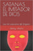 Satanas El Imitador de Dios: Las mil mascaras del Engano by Renny Vilorio