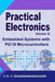 Practical Electronics (Volume III): Embedded Systems with PIC18 Microcontrollers by Veeramanikandasamy T