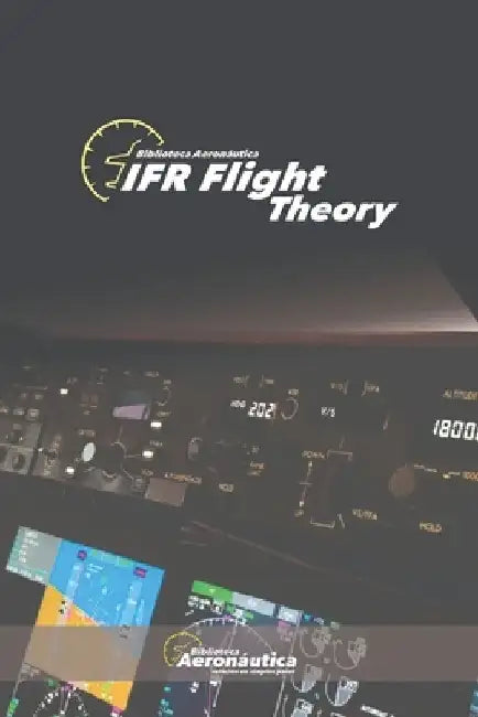 IFR Flight Theory by Facundo Conforti