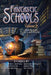 Fantastic Schools, Volume 2 by James Pyles