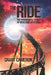 The Ride: The Paranormal World of UFOs and Life Itself by Desta Barnabe