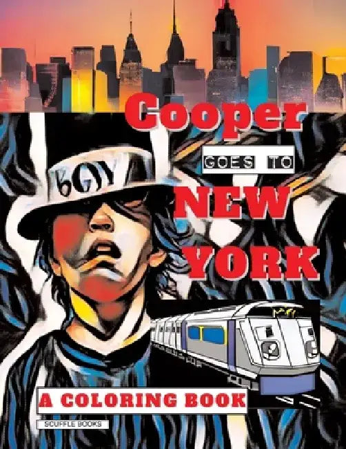 Kids Wear Capes - Cooper Goes To New York: A coloring and project book for kids by Gavin Giles