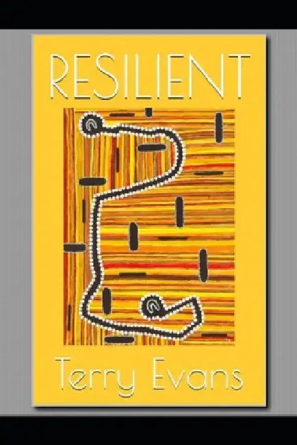 Resilient: A memoir by Terry Evans