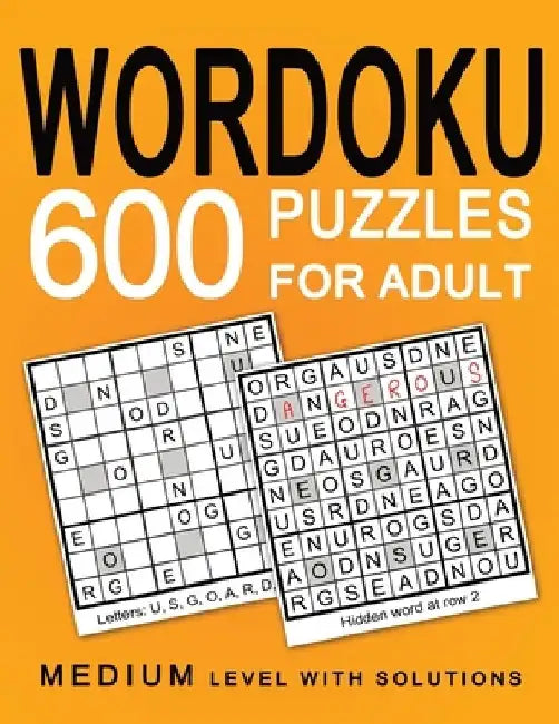 Wordoku 600 Puzzles for Adult: Medium Puzzles with Solution by Amber Darley