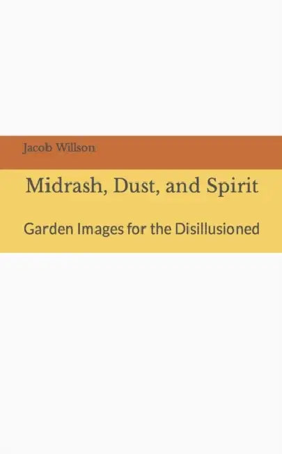 Midrash Dust And Spirit
