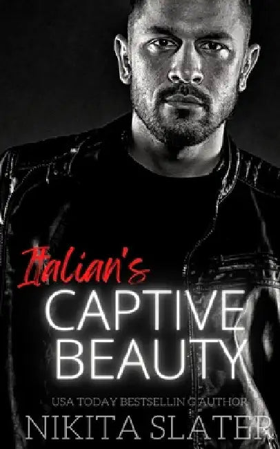 Italian's Captive Beauty by Nikita Slater