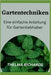 Gartentechniken: Ein einfacher Leitfaden für Gartenliebhaber by Richards, Thelma
