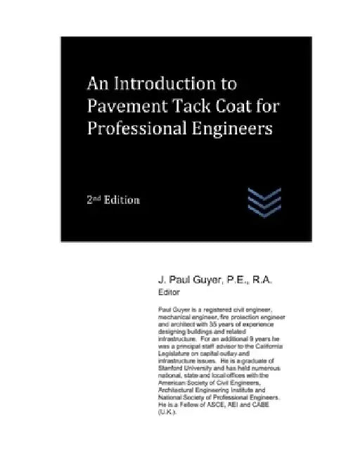 An Introduction to Pavement Tack Coat for Professional Engineers by J. Paul Guyer