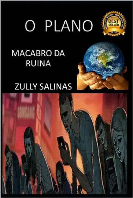 O Plano: Macabro Da Ruina by Salinas Moris, Aurora Zully