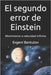 El segundo error de Einstein: Movimiento a velocidad infinita by Bantutov, Evgeni