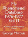 My Phenomenal Database 1976-1977 Vol 13: A History of Phenomenal Events by George Mitrovic