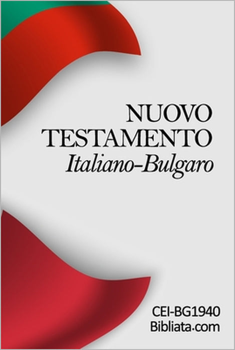 Nuovo Testamento Italiano-Bulgaro by Bibliata