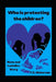 Who is protecting the children?: Nana and Isabelle's story by Tc Dickerson