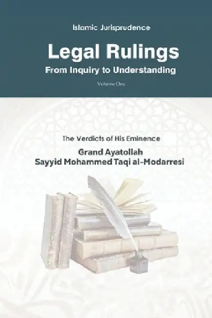 Legal Rulings: From Inquiry to Understanding: Islamic Jurisprudence by Household Publications