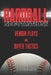 Hardball Negotiations: Vendor Ploys and Buyer Tactics by Stephen Guth