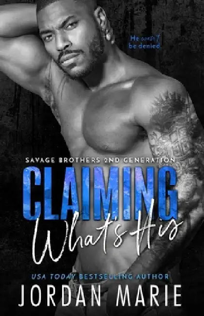 Claiming What's His by Golden Czermak