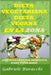 Dieta Vegetariana Dieta Vegana En La Zona !: ¡Una Integración Perfecta Para Vivir Bien! by Gabriele Buracchi