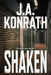Shaken by J. A. Konrath