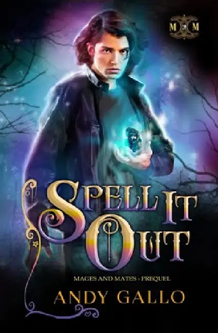 Spell it Out: An MM Paranormal Romance Novella by Andy Gallo