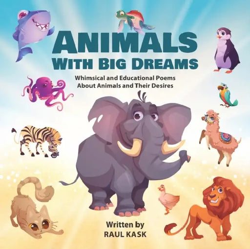 Animals With Big Dreams
