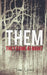 Them: They Come at Night by Tom Lyons
