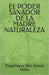 El Poder Sanador de la Madre Naturaleza by Yogacharya Shri Anmol Yadav