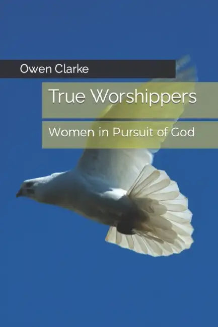 True Worshippers by Owen Clarke