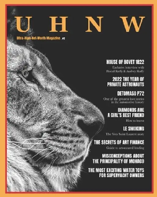 UHNW Magazine . Spring/Summer 2022 edition: Ultra-High-Net-Worth Magazine by Zsolt Szemerszky