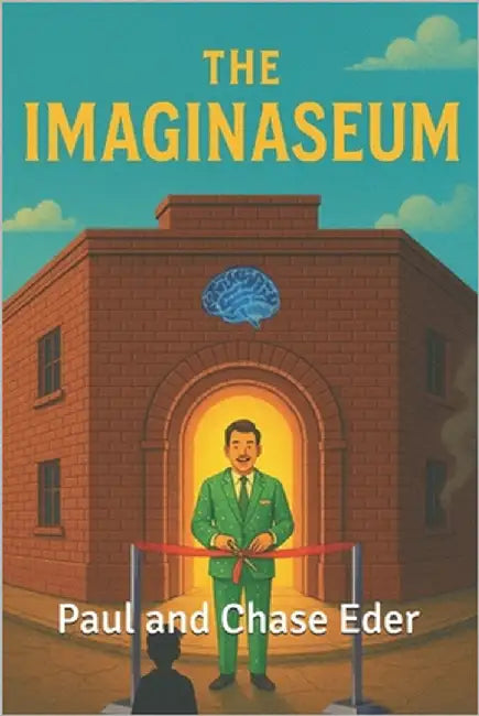 The Imaginaseum by Eder, Chase
