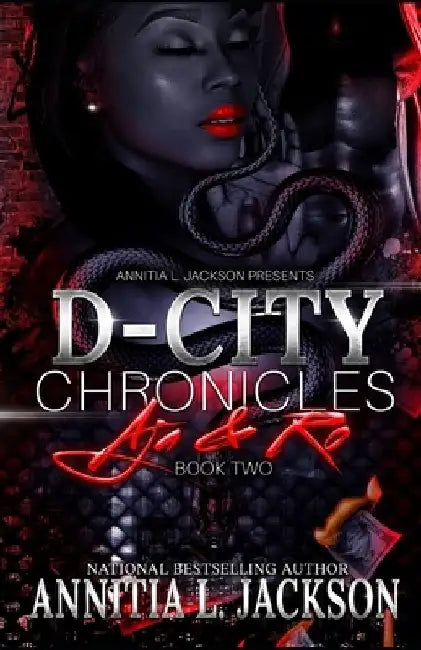 D-City Chronicles 2: Aja and Ro by Annitia L. Jackson