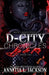 D-City Chronicles 2: Aja and Ro by Annitia L. Jackson