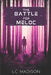 The Battle For Meloc by L. C. Madison