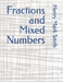 Fractions and Mixed Numbers by Henry Mark Smith