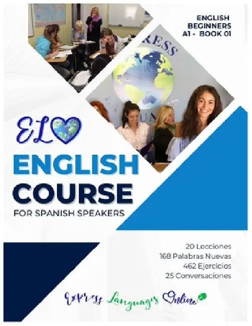 ELO English Course Book 1: English Course for Spanish Speakers Book 1 by Express Languages
