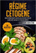 Régime Cétogène: Bien manger sans glucides pour une vie saine et équilibrée by Éditions Bien-Être