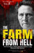 The Farm from Hell: The True Story of Belle Gunness Indiana's Lady Bluebeard Men Butcher by True Crime Seven