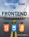 Beginners Guide to Frontend Development: Frontend Development by Adigun Samson