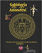 Sabiduría Ancestral: Colección de Artículos Metafísicos, Esotéricos, Místicos y Psicológicos. by Rubi, Angeline A.