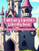 Fantasy Castles: Coloring Book by Rina Adachihara