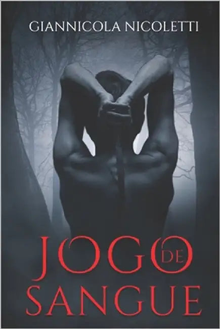 Jogo de Sangue by Nicoletti, Giannicola