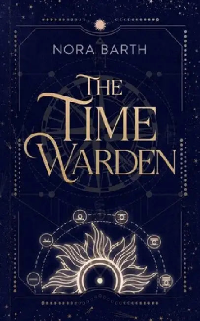 The Time Warden by Nora Barth