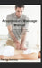 Acupressure Massage Sequence Illustrated: 14 meridians explained, and First Aid Acupressure Points by Patrick Hamouy