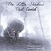 The Little Shadow That Could by Miguel Cantu