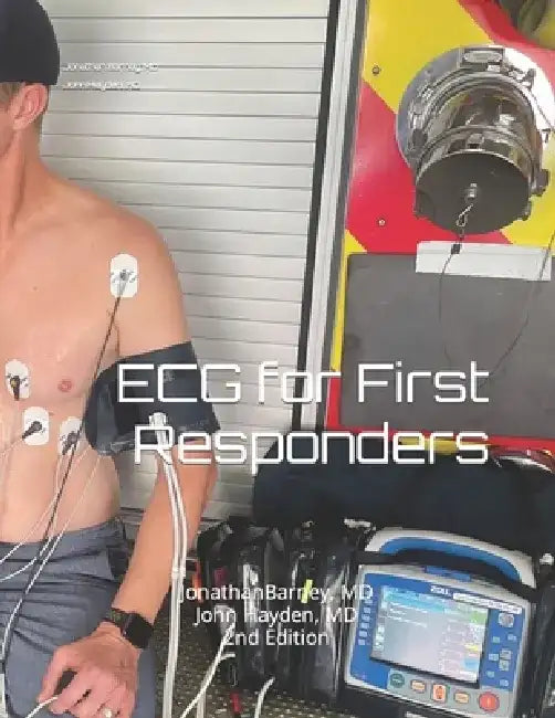ECG for First Responders by Jonathan Barney
