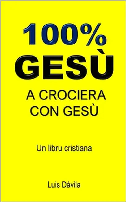 100% Gesù: A Crociera Con Gesù by Books, 100 Jesus
